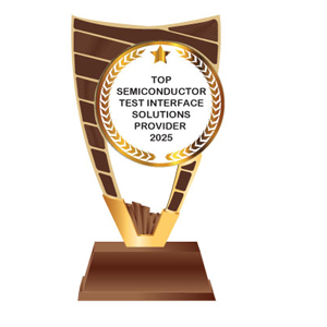Top Semiconductor Test Interface Solutions Provider -  2025