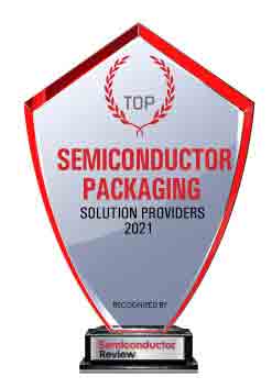 Top 10 Semiconductor Packaging Solution Companies - 2021